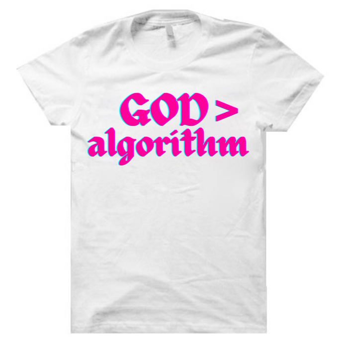 God > Algorithm Tee (Pre-Order)